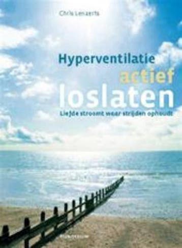 Hyperventilatie actief loslaten - C. Lenaerts 9789086791385, Verzenden, Gelezen, C. Lenaerts
