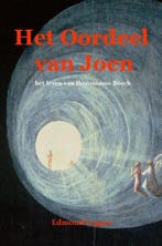 Het Oordeel van Joen, het leven van Jeroen Bosch, Boeken, Verzenden, Zo goed als nieuw, Edmond Logger