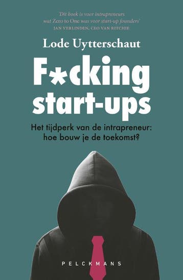 F*Cking Start-Ups | Lode Uytterschaut | Nieuw, Ophalen of Verzenden, Nieuw, Lode Uytterschaut