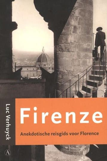 Firenze | 9789025358891 | Luc Verhuyck, Zo goed als nieuw, Luc Verhuyck