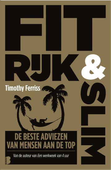 Fit, rijk & slim - Timothy Ferriss 9789022580424, Verzenden, Gelezen, Timothy Ferriss