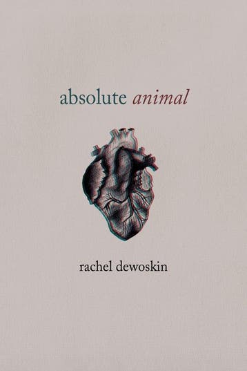 absolute animal - Rachel Dewoskin 9780226829050, Verzenden, Gelezen, Rachel Dewoskin