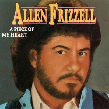 Allen Frizzell - A Piece Of My Heart, Ophalen of Verzenden, Gebruikt