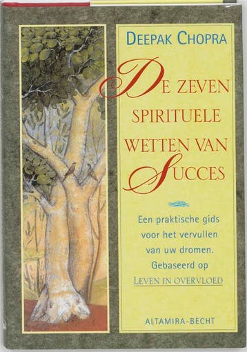 De zeven spirituele wetten van succes - Deepak Chopra, Boeken, Verzenden, Gelezen, Deepak Chopra
