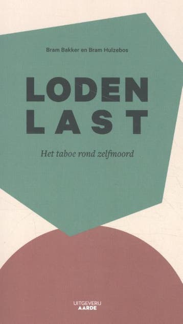 Loden Last | Bram Bakker; Bram Hulzebos | Nieuw, Ophalen of Verzenden, Nieuw, Bram Bakker; Bram Hulzebos