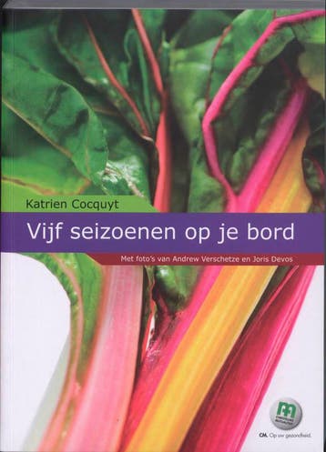 Vijf seizoenen op je bord - Katrien Cocquyt 9789058266453, Verzenden, Gelezen, Katrien Cocquyt