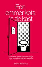 9789493230682 Een emmer kots in de kast | Tweedehands, Verzenden, Zo goed als nieuw, Charlie Paludanus