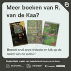 TUINIEREN GAAT NIET OVER ROZEN 9789025405700 R. van de Kaa, Verzenden, Gelezen, R. van de Kaa