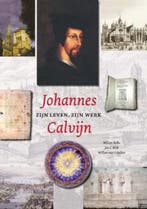 Johannes Calvijn zijn leven en werk 9789043515757 W. Balke, Verzenden, Gelezen, W. Balke