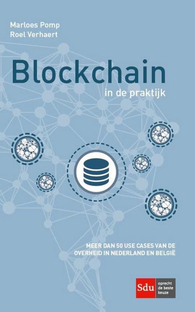 9789012402200 Blockchain in de praktijk | Tweedehands, Boeken, Schoolboeken, Zo goed als nieuw, Verzenden