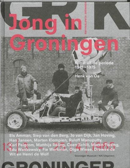 Jong in Groningen | 9789056626853 | H. van Os ; Henk van Os, Boeken, Wetenschap, Zo goed als nieuw, Ophalen of Verzenden