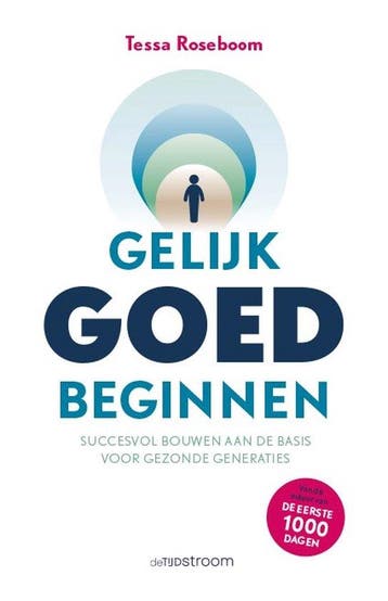 9789058983466 Gelijk goed beginnen Tessa Roseboom, Boeken, Verzenden, Nieuw, Tessa Roseboom