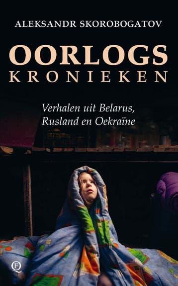 Oorlogskronieken 9789021487083 Aleksandr Skorobogatov, Verzenden, Gelezen, Aleksandr Skorobogatov