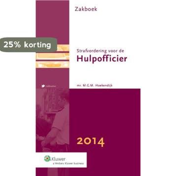 Zakboek strafvordering voor de hulpofficier 2014, Verzenden, Gelezen, M.G.M. Hoekendijk
