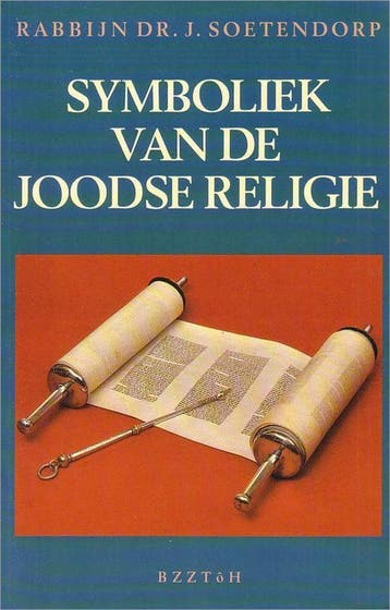 SYMBOLIEK VAN DE JOODSE RELIGIE - Soetendorp 9789062914944, Verzenden, Gelezen, Soetendorp