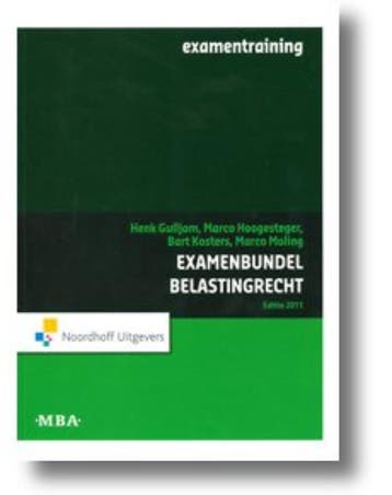 Examenbundel Belastingrecht MBA 2011 9789001795726, Verzenden, Gelezen