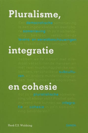 Pluralisme, integratie en cohesie - H.E.S. Woldring, Verzenden, Gelezen, H.E.S. Woldring
