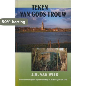 Teken van gods trouw - Wyk 9789071420542, Boeken, Verzenden, Zo goed als nieuw, Wyk