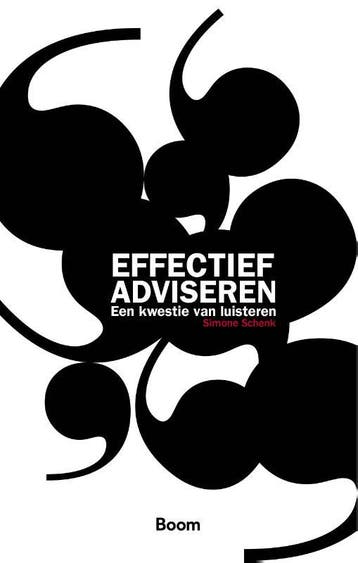 Effectief adviseren - Simone Schenk 9789024400683, Verzenden, Zo goed als nieuw, Simone Schenk