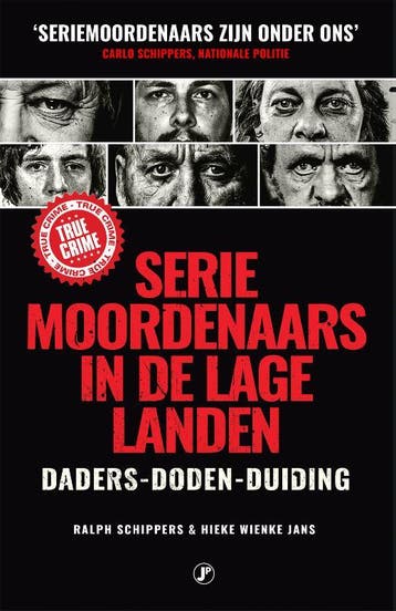 Seriemoordenaars in de Lage Landen / True Crime, Verzenden, Zo goed als nieuw, Hieke Wienke Jans