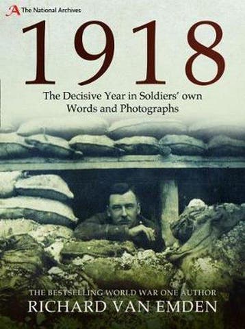 9781526735553 1918 | Tweedehands, Boeken, Verzenden, Zo goed als nieuw, Richard Van Emden