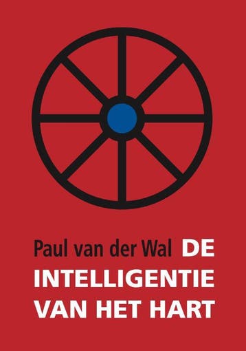 De Intelligentie Van Het Hart | Paul Wal | Nieuw, Boeken, Esoterie en Spiritualiteit, Ophalen of Verzenden, Nieuw, Paul Wal