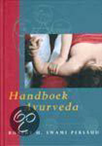 Handboek Ayurveda - R.H. Swami Persaud 9789021597935, Verzenden, Zo goed als nieuw, R.H. Swami Persaud