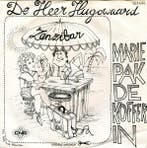 vinyl single 7 inch - De Heer Hugowaard - Marie Pak De Ko..., Verzenden, Zo goed als nieuw