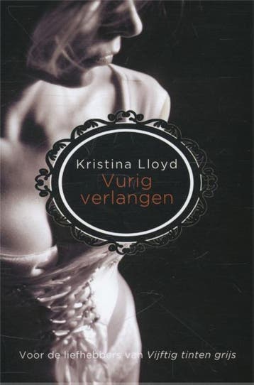 Vurig verlangen - Kristina Lloyd 9789044340174, Verzenden, Zo goed als nieuw, Kristina Lloyd