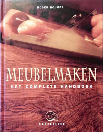 Meubelmaken - Richard Holmes 9789021325965, Verzenden, Gelezen, Richard Holmes