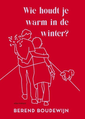 Wie Houdt Je Warm In De Winter? | Berend Boudewijn | Nieuw, Ophalen of Verzenden, Nieuw, Berend Boudewijn