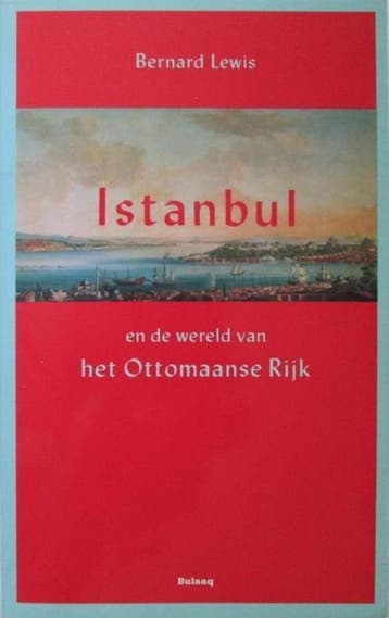 Istanbul en de wereld van het Ottomaanse rijk - Lewis, Boeken, Verzenden, Gelezen, Lewis