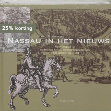 Nassau in het nieuws - C.M. Klinkert 9789057303722, Verzenden, Zo goed als nieuw, C.M. Klinkert