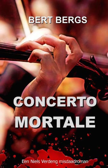 Concerto Mortale | Bert Bergs | Nieuw, Ophalen of Verzenden, Nieuw, Bert Bergs