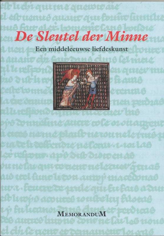 De Sleutel der minne / Memorandum / 2 9789065506511, Boeken, Overige Boeken, Gelezen, Verzenden