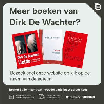 De wereld van De Wachter - Dirk De Wachter 9789401432894, Verzenden, Zo goed als nieuw, Dirk De Wachter