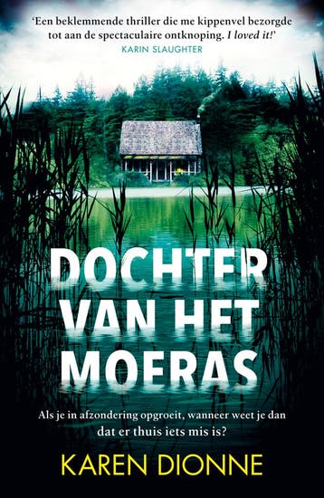 Dochter van het moeras - Karen Dionne 9789026150630, Verzenden, Gelezen, Karen Dionne