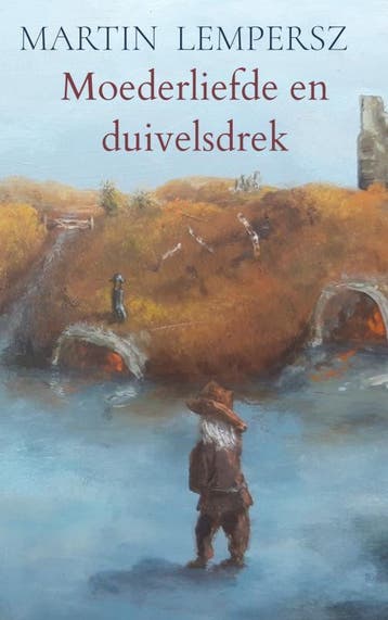 Moederliefde En Duivelsdrek | Martin Lempersz | Nieuw, Ophalen of Verzenden, Nieuw, Martin Lempersz