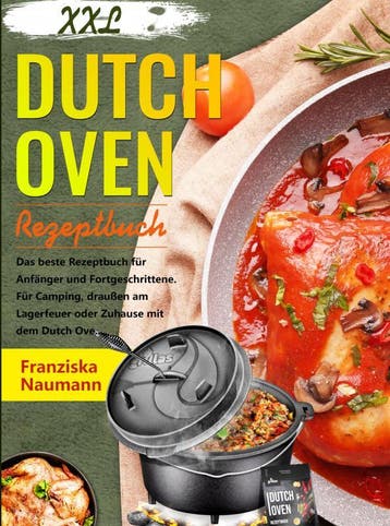 Xxl Dutch Oven Rezeptbuch | Franziska Naumann | Nieuw, Ophalen of Verzenden, Nieuw, Franziska Naumann