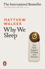 Why We Sleep 9780141983769 Walker, Matthew, Boeken, Ophalen of Verzenden, Nieuw, Walker, Matthew