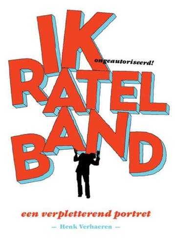 Ik, Ratelband - Henk Verhaeren 9789079142118, Verzenden, Gelezen, Henk Verhaeren