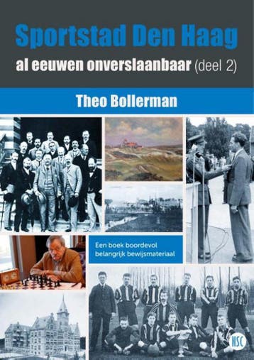 Sportstad Den Haag al eeuwen onverslaanbaar 2 - Theo, Verzenden, Gelezen, Theo Bollerman