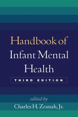Handbook of Infant Mental Health 9781462506460, Boeken, Verzenden, Zo goed als nieuw