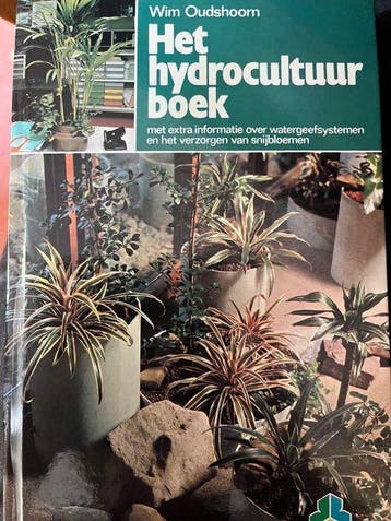 Het hydrocultuurboek / De groenboekerij - Oudshoorn, Verzenden, Gelezen, Oudshoorn