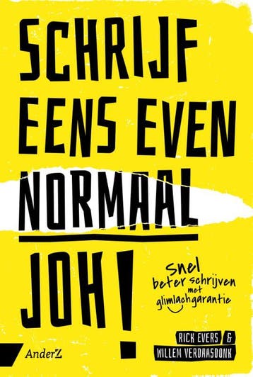 Schrijf eens even normaal, joh! - Willem Verdaasdonk, Verzenden, Gelezen, Willem Verdaasdonk