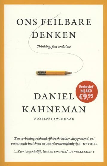 Ons feilbare denken - Daniel Kahneman 9789047007661, Boeken, Verzenden, Gelezen, Daniel Kahneman