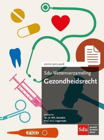 9789012400237 Sdu wettenverzameling  -  Gezondheidsrecht ..., Verzenden, Zo goed als nieuw, W.R. Kastelein