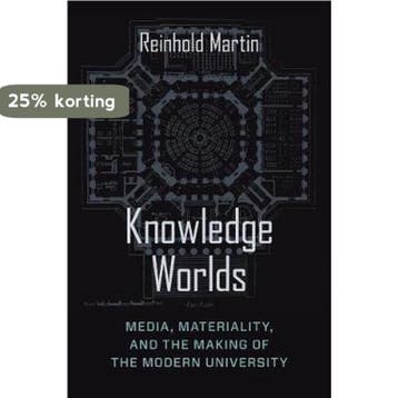 Knowledge Worlds - Reinhold Martin 9780231189835, Verzenden, Zo goed als nieuw, Reinhold Martin