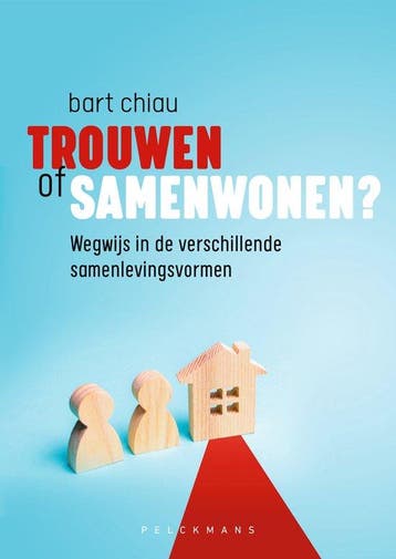 9789464014617 Trouwen of samenwonen? | Tweedehands, Verzenden, Zo goed als nieuw, Bart Chiau