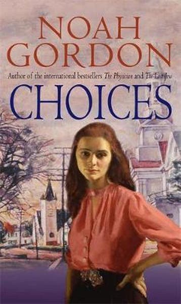 Choices - Noah Gordon 9780751514742, Verzenden, Gelezen, Noah Gordon